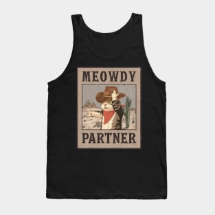 Meowdy partner | cowboy cat | funny cat Tank Top